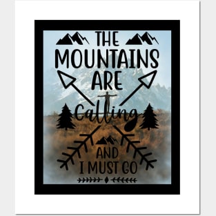 The Mountains are Calling and I Must Go # travel Posters and Art